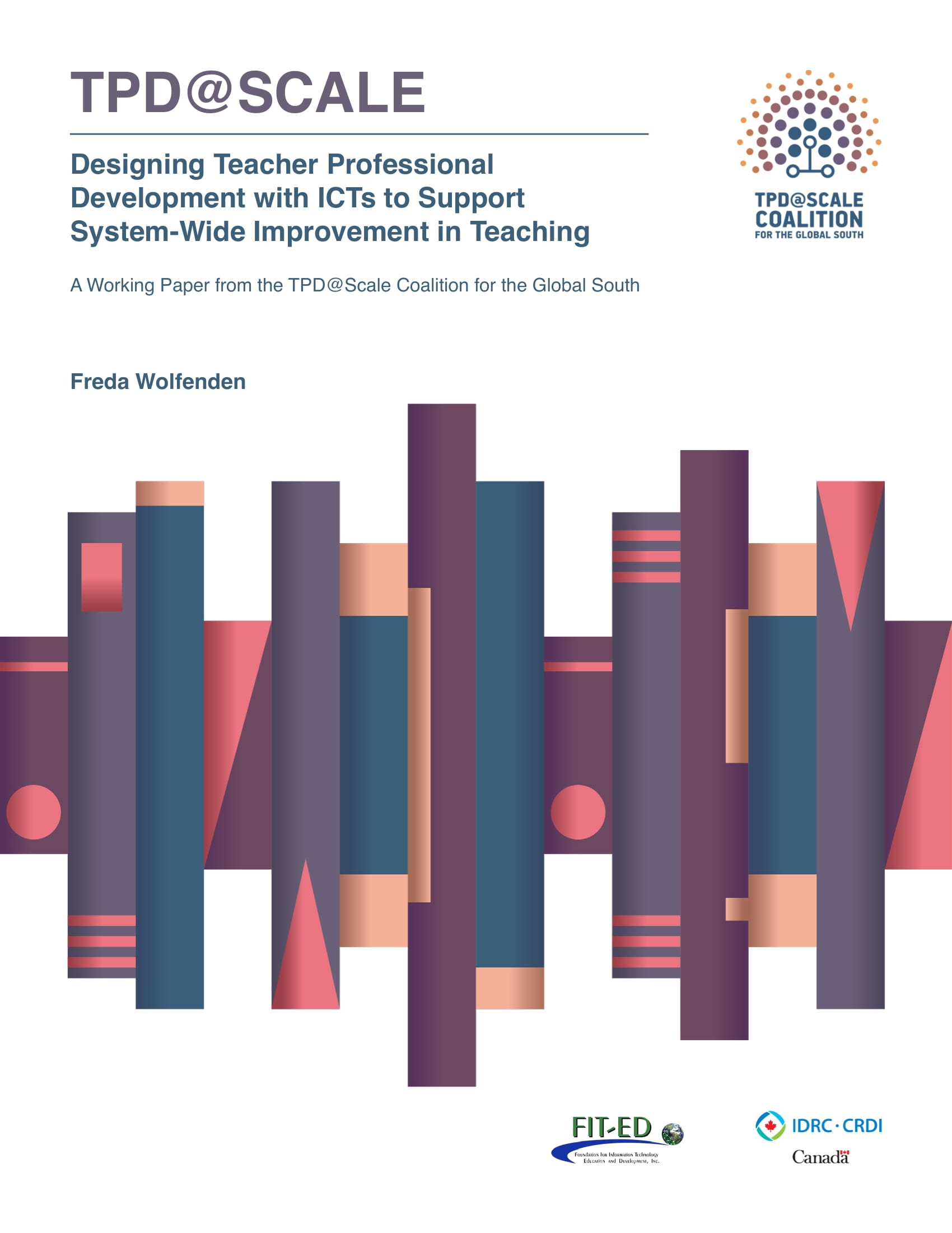 Working Paper - Designing TPD with ICTs to Support System-Wide Improvement in Teaching - Cover